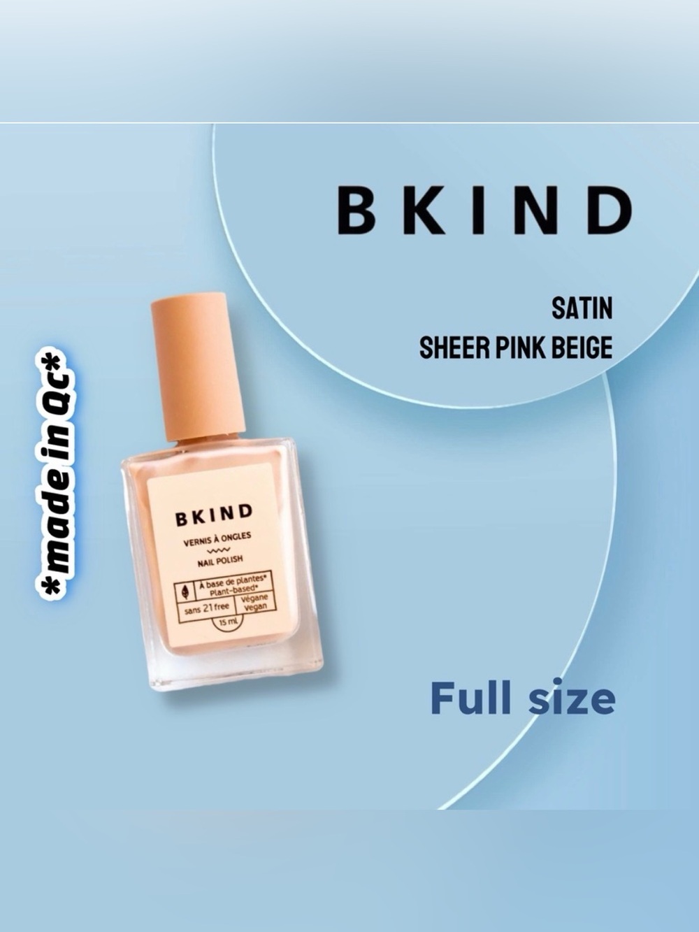 💟3/25$ 🇨🇦🆕*NEW* BKIND | FULL | Satin  🌱♻️